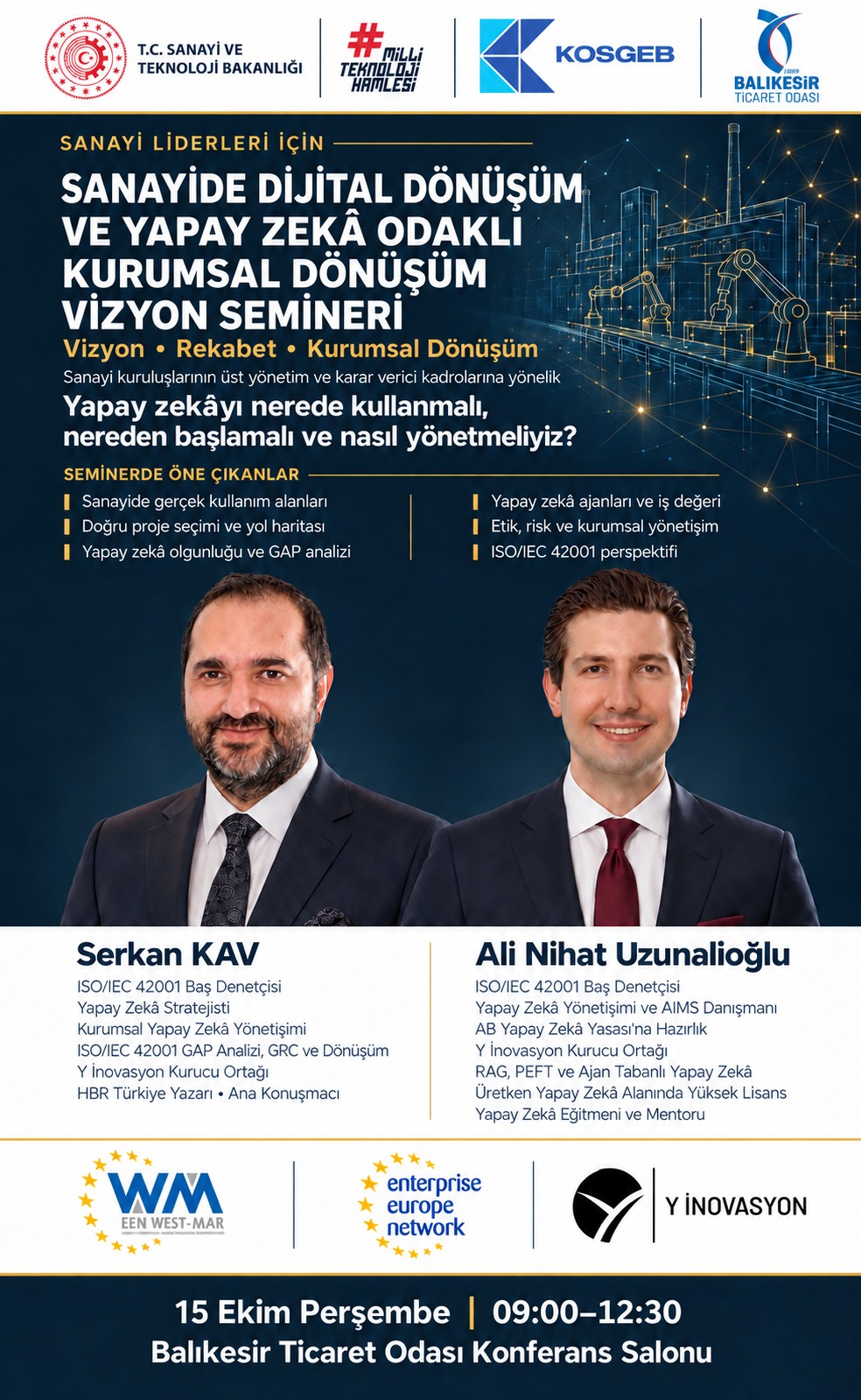 Sanayide Dijital Dönüşüm ve Yapay Zekâ Odaklı Kurumsal Dönüşüm Vizyon Semineri - 1